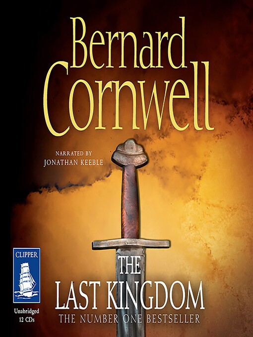 Title details for The Last Kingdom by Bernard Cornwell - Wait list